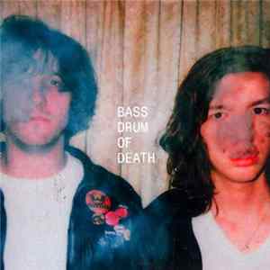 Bass Drum Of Death - GB City FLAC album