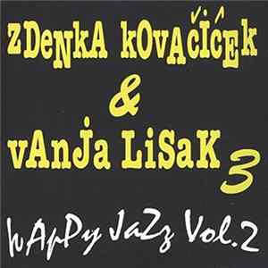 Zdenka Kovačiček & Vanja Lisak 3 - Happy Jazz Vol. 2 FLAC album