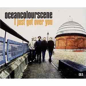 Ocean Colour Scene - I Just Got Over You FLAC album