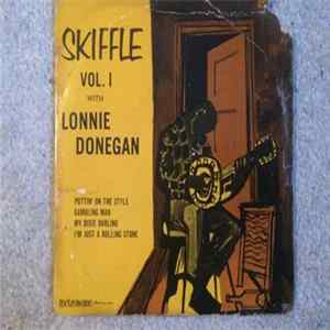 Lonnie Donegan, Lonnie Donegan's Skiffle Group - Skiffle Vol.1 FLAC album