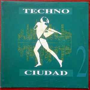 Various - Techno Ciudad 2 FLAC album