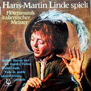 Hans-Martin Linde - Flötenmusik italienischer Meister FLAC album