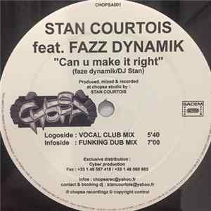 Stan Courtois - Can U Make It Right FLAC album