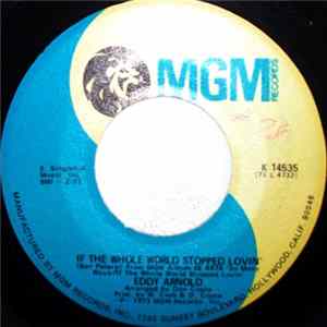Eddy Arnold - If The Whole World Stopped Lovin' FLAC album