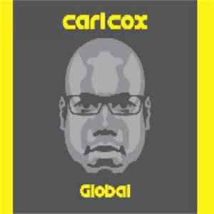 Carl Cox - Global FLAC album