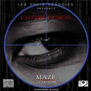 Maze Le Patron - L'Affaire Patron FLAC album