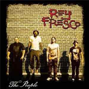 Rey Fresco - The People FLAC album