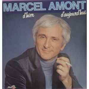 Marcel Amont - D'hier D'aujourd'hui FLAC album