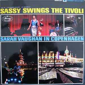 Sarah Vaughan - Sassy Swings The Tivoli (Sarah Vaughan In Copenhagen) FLAC album