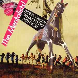 The Mentalists! - Don't Know What To Do With You FLAC album