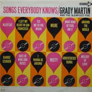 Grady Martin And The Slewfoot Five - Songs Everybody Knows FLAC album