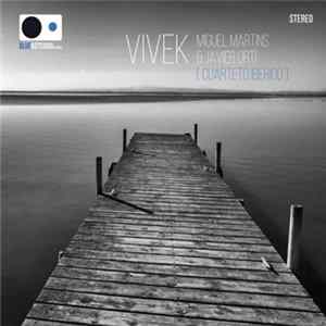 Miguel Martins & Javier Ortí - Vivek FLAC album