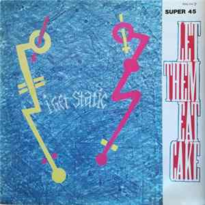 Let Them Eat Cake - I Get Static FLAC album