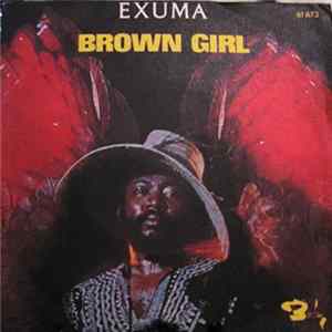 Exuma - Brown Girl / Rushing Through The Crowd FLAC album