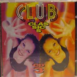 Various - Club Classics 3 FLAC album