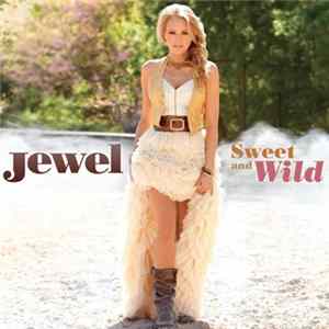 Jewel - Sweet And Wild FLAC album