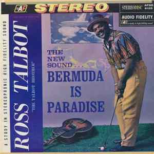 Ross Talbot - Bermuda Is Paradise FLAC album