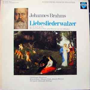 Johannes Brahms - Gächinger Kantorei / Klavierduo: Jürgen Uhde, Renate Werner / Dirigent: Helmuth Rilling - Liebesliederwalzer Op. 52 Und Op. 65 Für Gemischten Chor Und Klavier Zu Vier Händen FLAC album