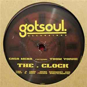 Casa Mena Featuring Thom Yorke - The Clock FLAC album