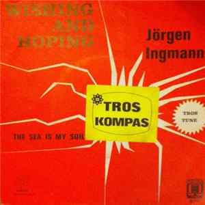 Jørgen Ingmann - Wishing And Hoping / The Sea Is My Soil FLAC album