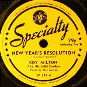Roy Milton & His Solid Senders - New Year's Resolution / Porter's Love Song FLAC album