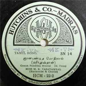 Miss M. R. Vasavambal - Gnana Panditha Motilal FLAC album