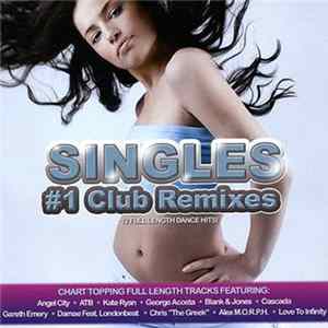 Various - Singles - #1 Club Remixes FLAC album