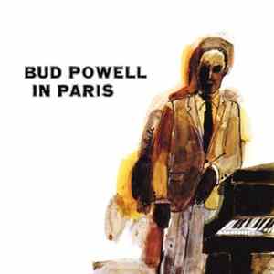 Bud Powell - Bud Powell In Paris FLAC album