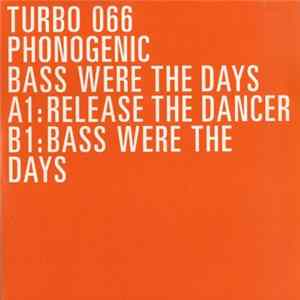 Phonogenic - Bass Were The Days FLAC album