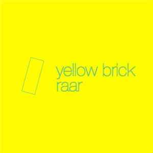 Noisia - Yellow Brick / Raar FLAC album