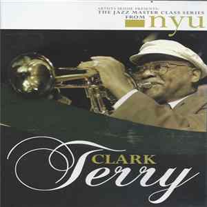 Clark Terry - The Jazz Master Class Series From NYU FLAC album
