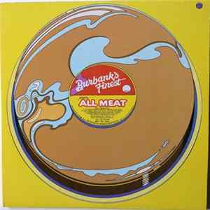 Various - Burbank's Finest - 100% All Meat FLAC album