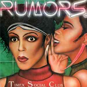 Timex Social Club - Rumors (Remix) FLAC album