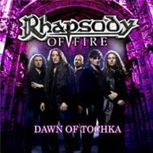 Rhapsody Of Fire - Dawn Of Tochka FLAC album
