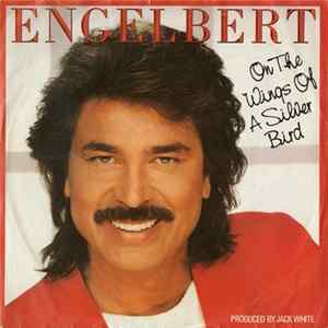 Engelbert - On The Wings Of A Silver Bird FLAC album