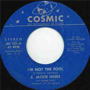 E. Jackie Hines - I'm Not The Fool FLAC album