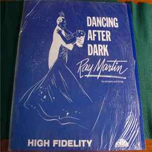 Ray Martin, His Strings And Orchestra - Dancing After Dark FLAC album