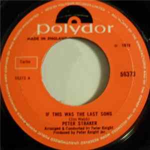 Peter Straker - If This Was The Last Song FLAC album