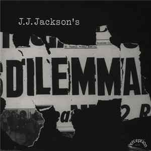 J.J. Jackson's Dilemma - J.J. Jackson's Dilemma FLAC album