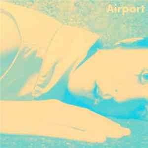 Airport - Canary Island Breakfast FLAC album