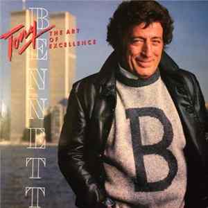 Tony Bennett - The Art Of Excellence FLAC album