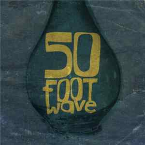 50 Foot Wave - 50 Foot Wave FLAC album