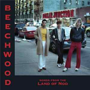 Beechwood - Songs From The Land Of Nod FLAC album
