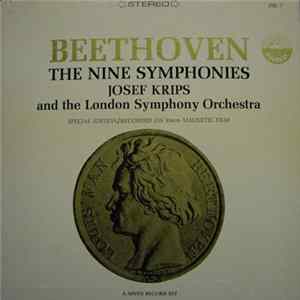Beethoven, Josef Krips, The London Symphony Orchestra - The Nine Symphonies FLAC album