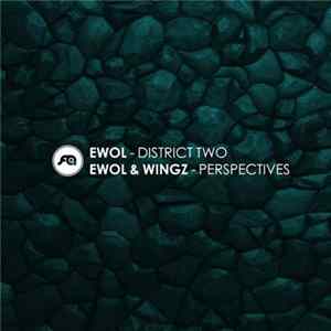 Ewol - District Two / Perspectives FLAC album