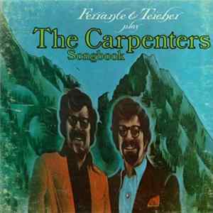 Ferrante & Teicher - Play The Carpenters Songbook FLAC album