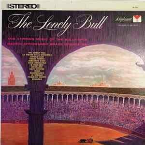 Madrid Afficienado Brass Orchestra - Music Of The Bullring FLAC album