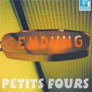 Petits Fours - Sendung FLAC album