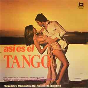 Orquestra Romantica Del Casino De Hawana - Asi Es El Tango FLAC album