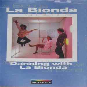 La Bionda - Dancing With La Bionda FLAC album